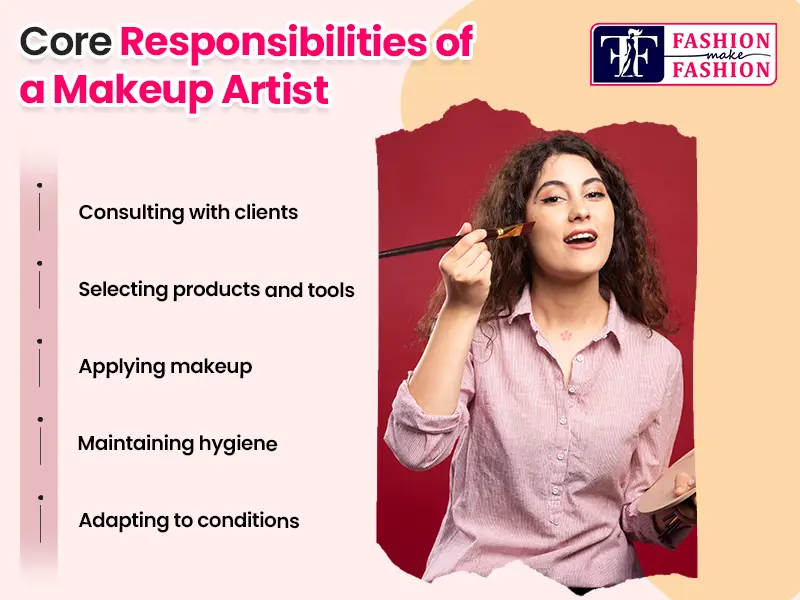 makeup artist responsibilities